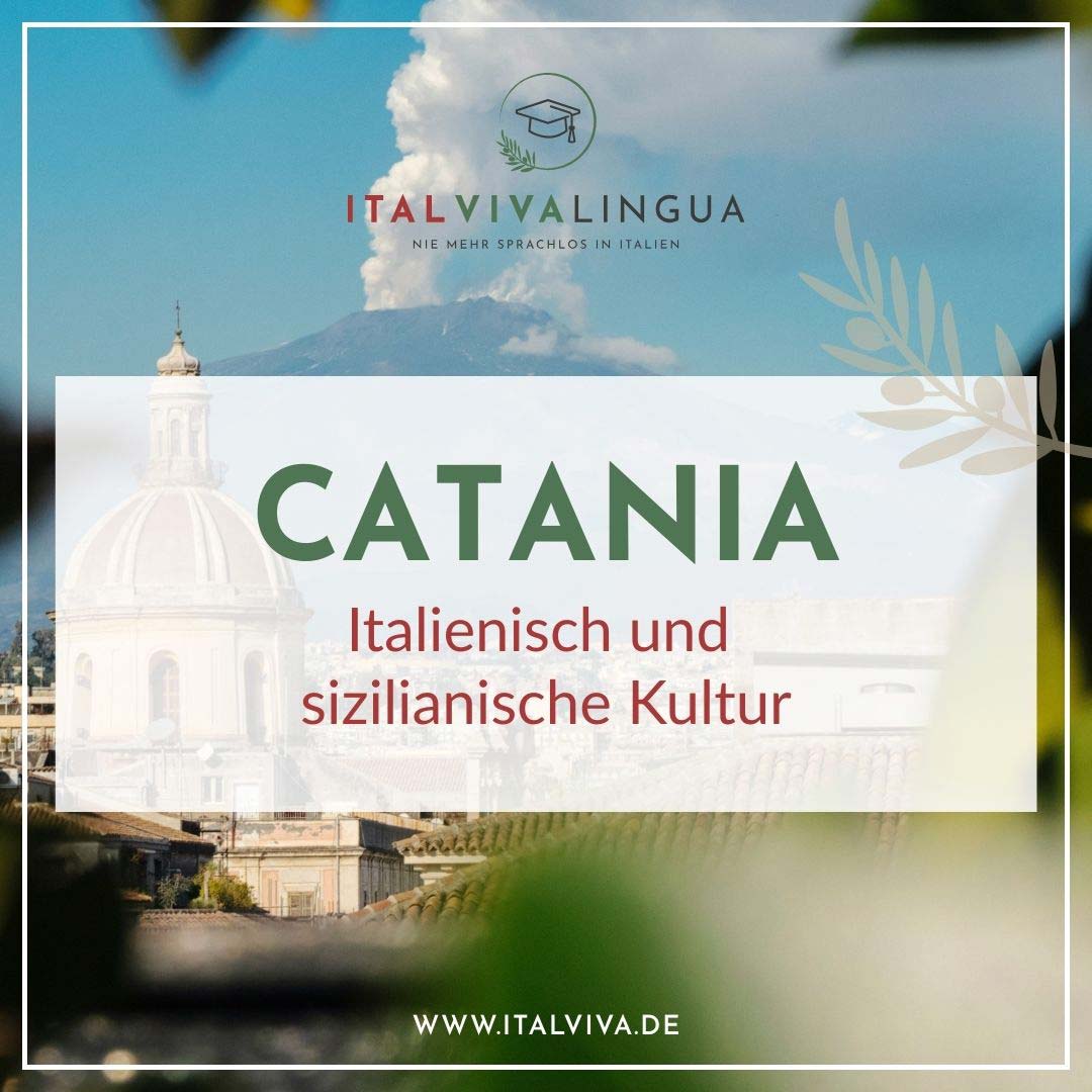 Sprachreise Catania/Sizilien, Italienisch und sizilianische Kultur